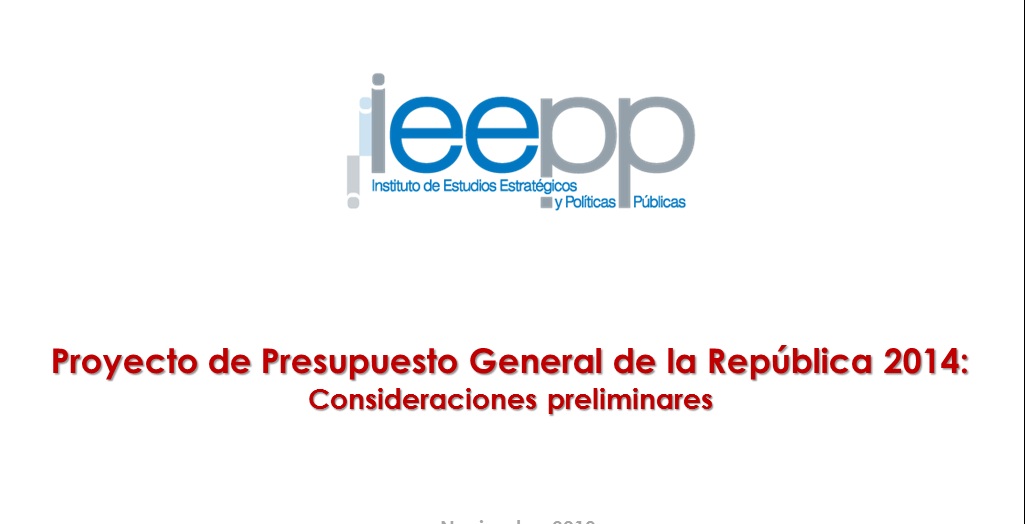Análisis preliminar del Proyecto del Presupuesto General de la República 2014